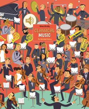 Classical Music, An Illustrated History