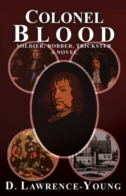 Book cover of: Colonel Blood. By: D. Lawrence-Young