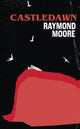 Book cover of: Castledawn. By: Moore