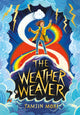 Book cover of: Weather Weaver. By: Tamsin Mori