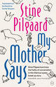 Book cover of: My Mother Says. By: Hunter Simpson