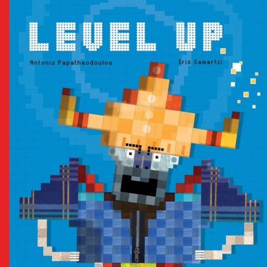 Book cover of: Level up. By: Antonis Papatheodoulou