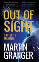 Book cover of: Out of Sight. By: Martin Granger