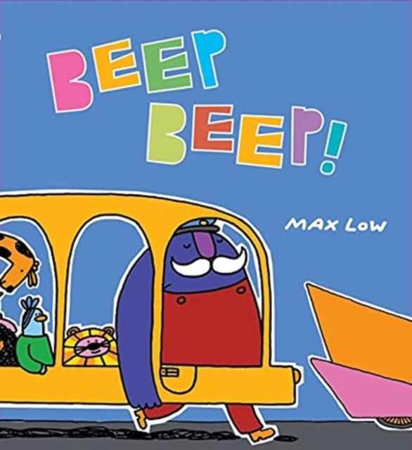 Book cover of: Beep Beep!. By: Max Low