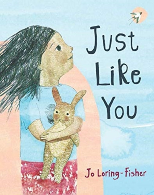Book cover of: Just Like You. By: Jo Loring-Fisher