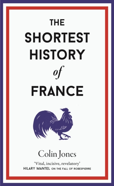 Book cover of: Shortest History of France