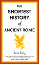 Book cover of: Shortest History of Ancient Rome