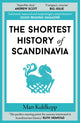 The Shortest History of Scandinavia