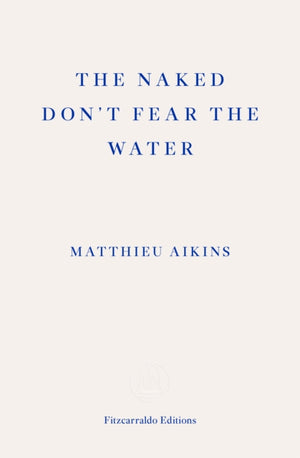 Naked Don't Fear the Water, A Journey Through the Refugee Underground