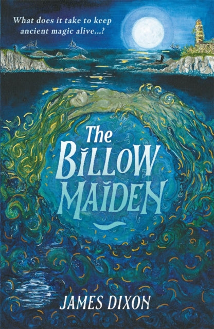 Book cover of: Billow Maiden. By: Dixon, James