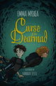 Book cover of: Curse of the Dearmad. By: Emma Mylrea