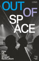 Book cover of: Out Of Space (Revised and Expanded). By: Jim Ottewill