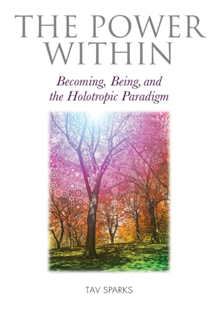 Book cover of: The Power Within. By: Tav Sparks