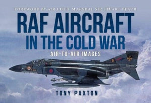Raf Aircraft of the the Cold WAR