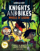 Book cover of: Knights and Bikes: Wheels of Legend. By: KENT, GABRIELLE
