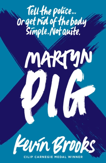 Martyn Pig (2020 reissue) 9781913322182 Kevin Brooks