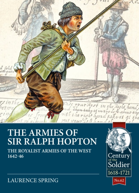 Book cover of: The Armies of Sir Ralph Hopton. By: Laurence Spring
