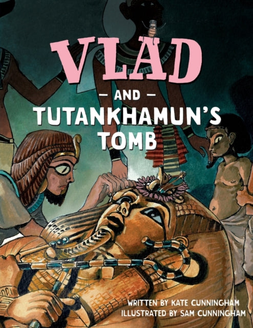 Book cover of: Vlad and Tutankhamun's Tomb