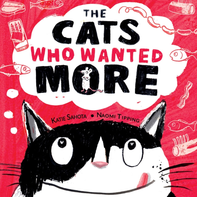 Book cover of: Cats Who Wanted More. By: Katie Sahota