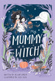 My Mummy is a Witch 9781913339562 Helena Garcia