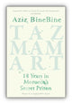 Book cover of: Tazmamart. By: Aziz BineBine