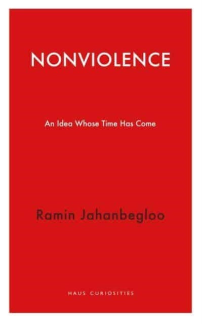 Book cover of: Nonviolence. By: Ramin Jahanbegloo