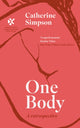 Book cover of: One Body. By: Catherine Simpson