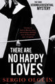 Book cover of: There Are No Happy Loves. By: Sergio Olguin