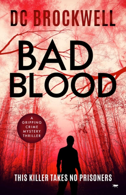 Book cover of: Bad Blood. By: D. C. Brockwell
