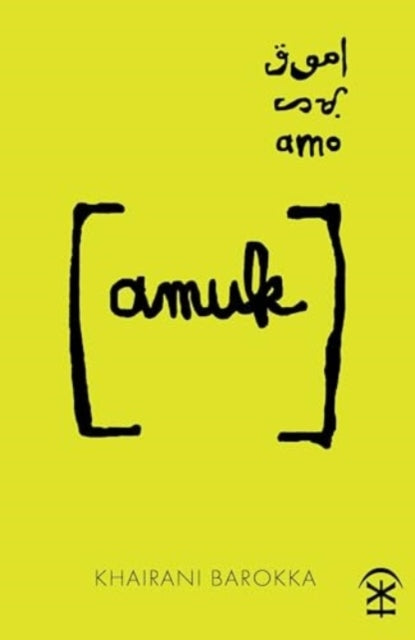 Book cover of: amuk. By: Khairani Barokka