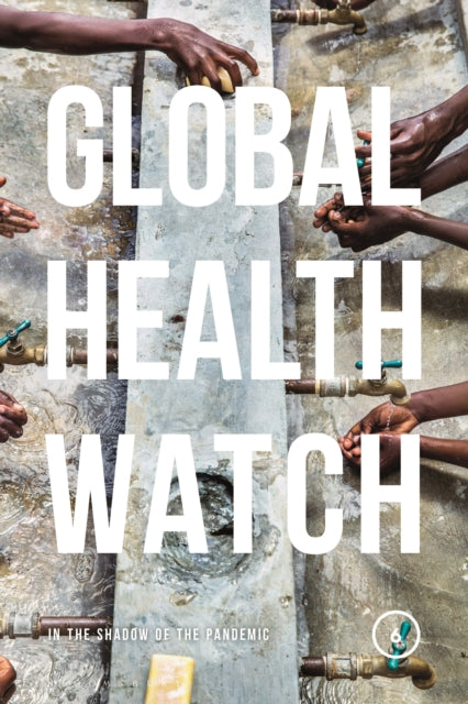 Book cover of: Global Health Watch 6