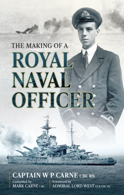 Book cover of: Making of a Royal Naval Officer. By: Mark Carne