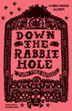 Book cover of: Down the Rabbit Hole. By: VILLALOBOS