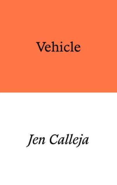 Book cover of: Vehicle. By: Calleja