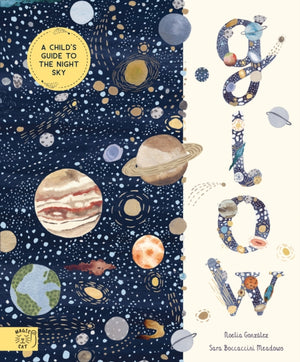 Glow, A Children's Guide to the Night Sky