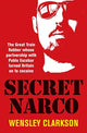 Book cover of: Secret Narco. By: Wensley Clarkson
