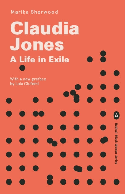 Book cover of: Claudia Jones. By: Marika Sherwood