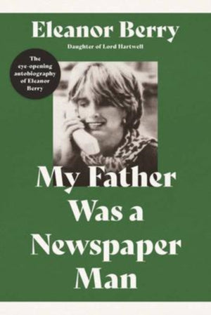 My Father Was a Newspaper Man