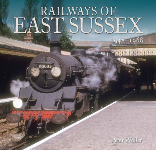 Book cover of: Railways of East Sussex