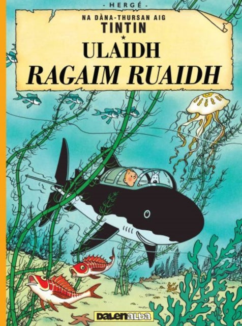 Book cover of: Ulaid Ragaim Ruaidh. By: Hergé