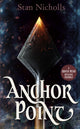 Anchor Point 9781913603007 Stan Nicholls
