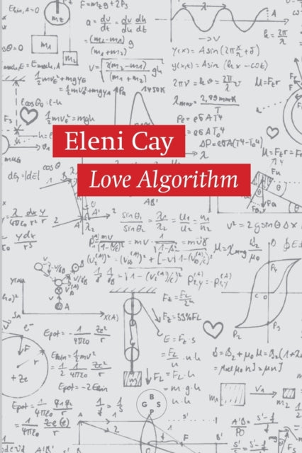 Book cover of: Love Algorithm. By: Eleni CAY