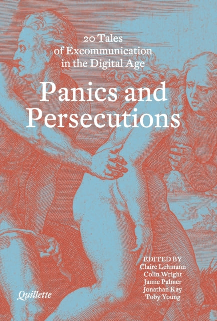 Book cover of: Panics and Persecutions. By: Claire Lehmann; Colin Wright; Jamie Palm