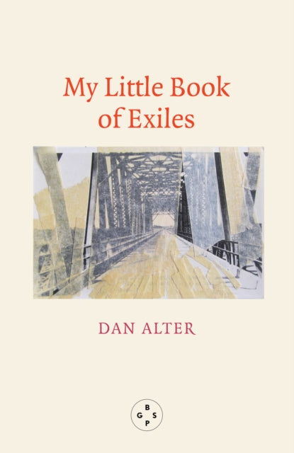 My Little Book Of Exiles 9781913606947 Dan Alter