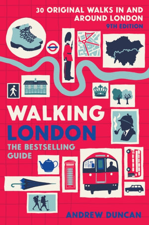 Walking London, Thirty Original Walks In and Around London