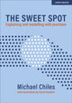 Book cover of: Sweet Spot: Explaining and modelling with precision. By: Michael Chiles