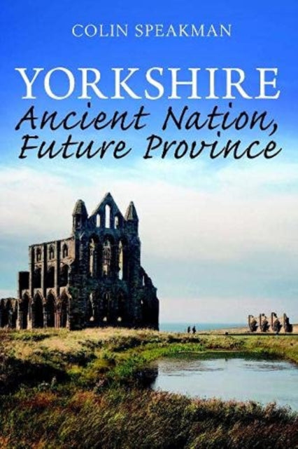 Book cover of: Yorkshire. By: Colin Speakman