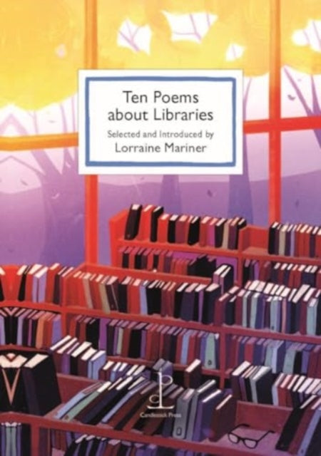 Ten Poems about Libraries 9781913627348 Selected