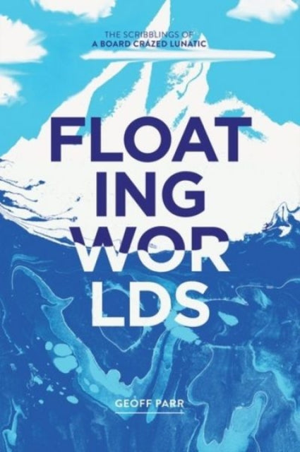 Book cover of: Floating Worlds. By: Geoff Parr