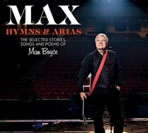 Max Boyce: Hymns & Arias, The Selected Poems, Songs and Stories